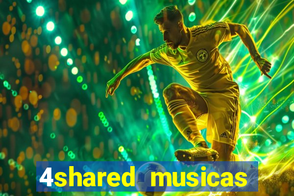 4shared musicas para baixar